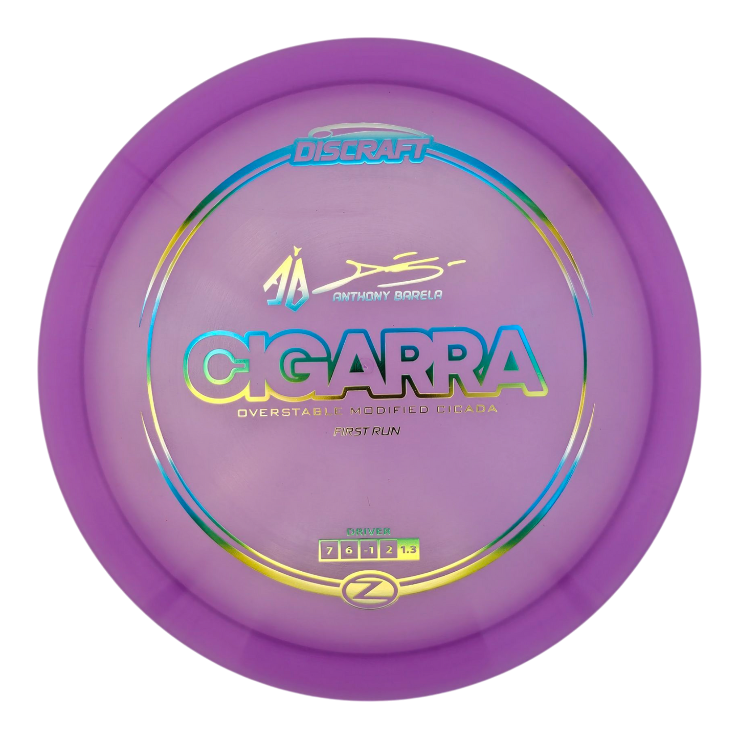 Discraft Anthony Barela First Run Z Cigarra
