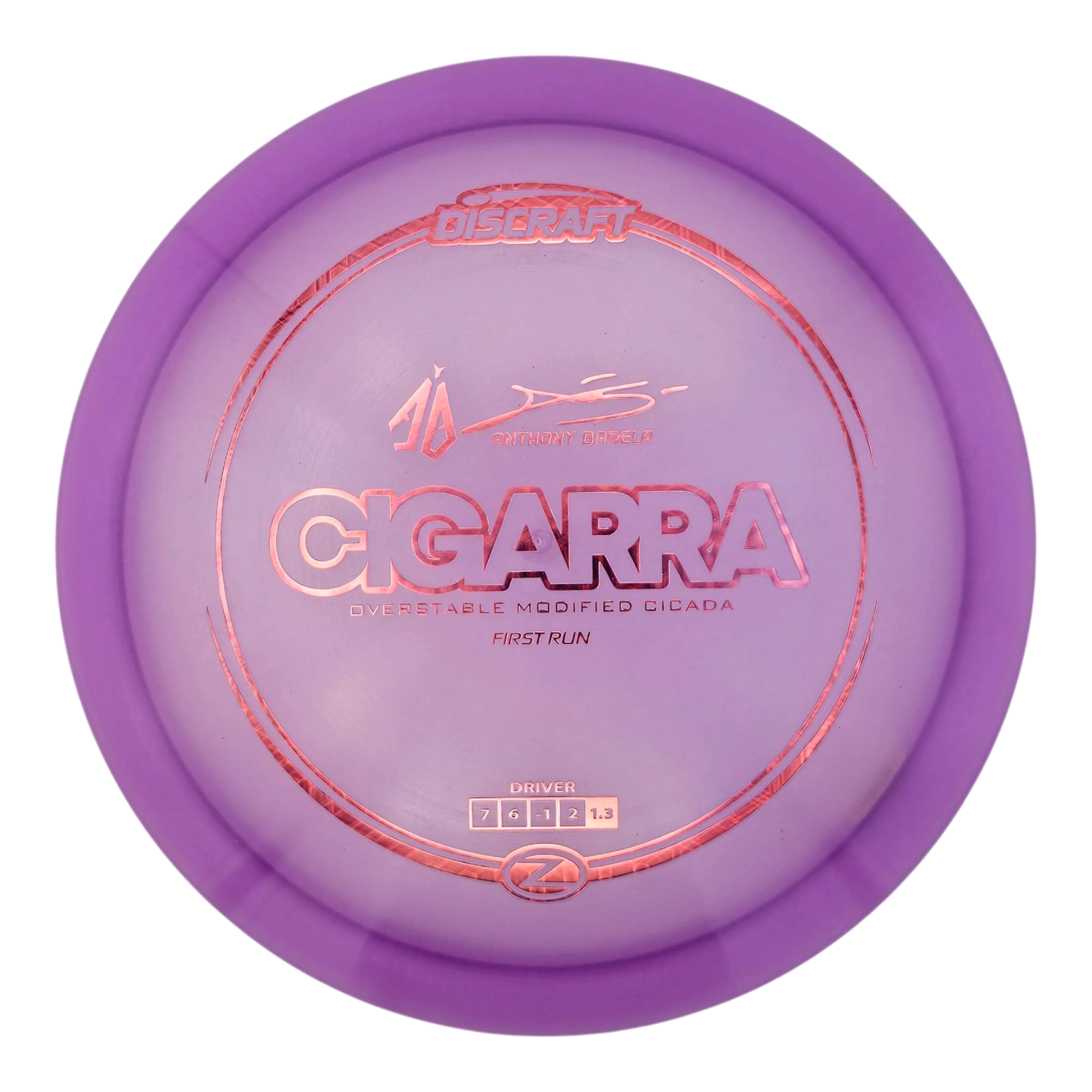 Discraft Anthony Barela First Run Z Cigarra