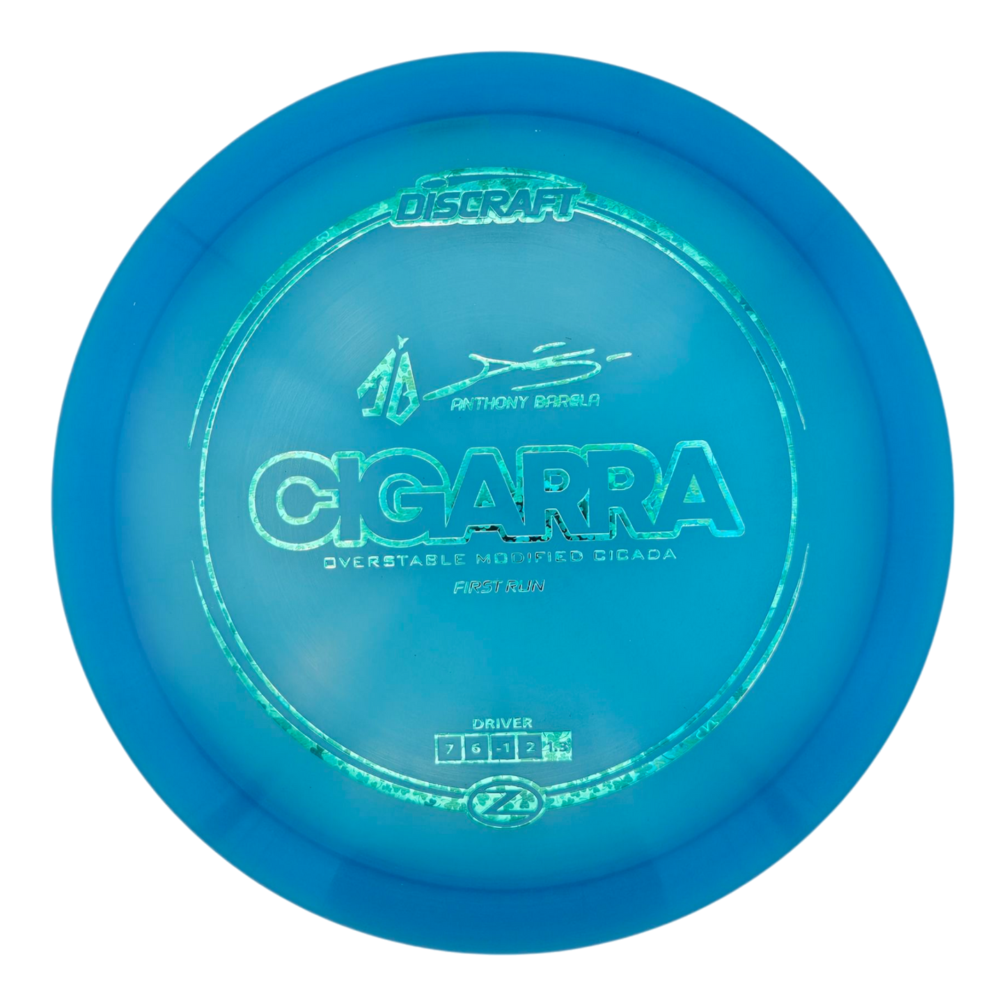 Discraft Anthony Barela First Run Z Cigarra