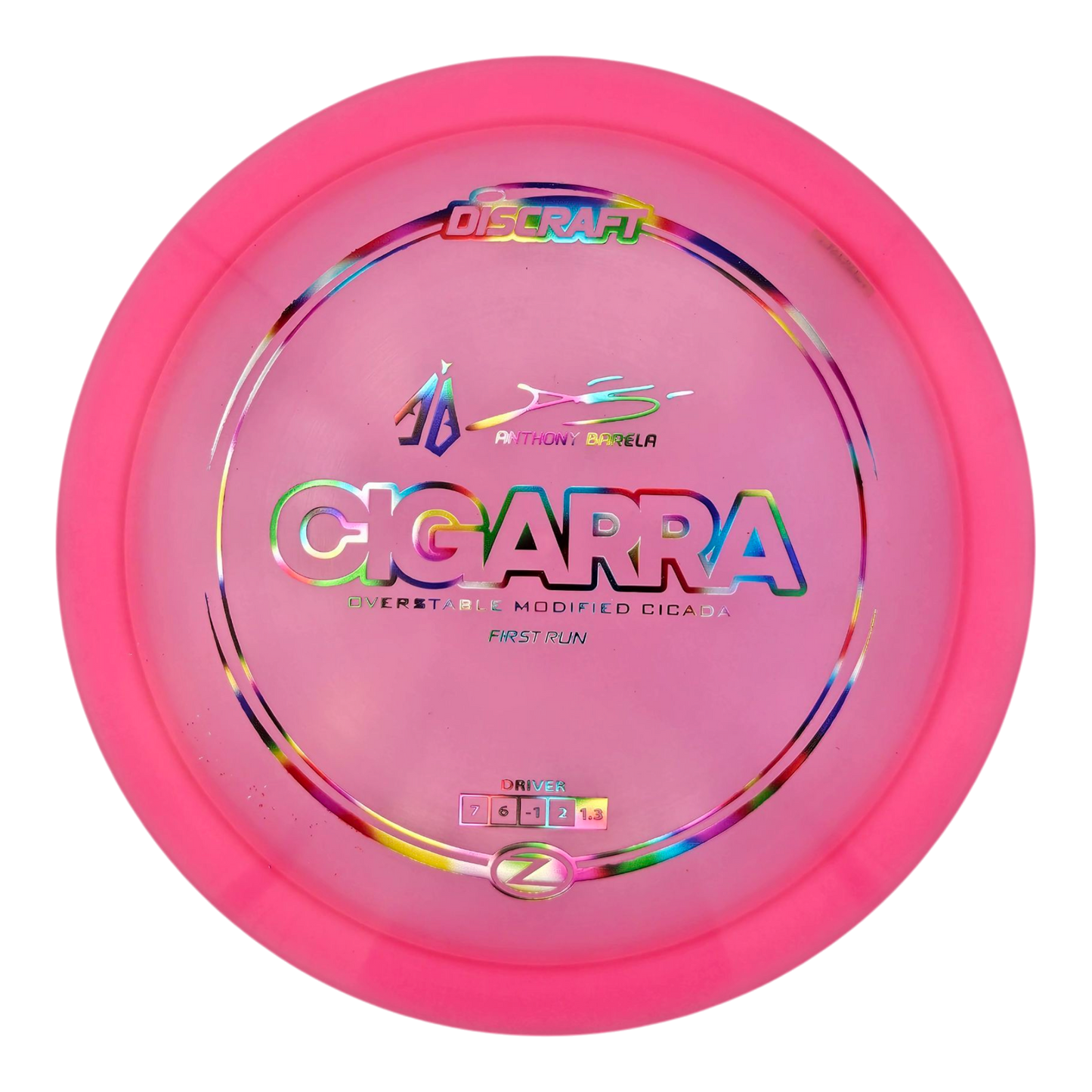 Discraft Anthony Barela First Run Z Cigarra